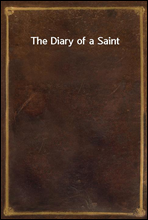 The Diary of a Saint