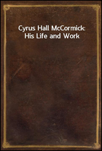 Cyrus Hall McCormick