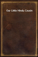 Our Little Hindu Cousin