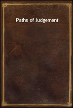 Paths of Judgement