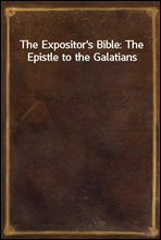 The Expositor`s Bible