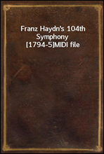 Franz Haydn's 104th Symphony [1794-5]MIDI file