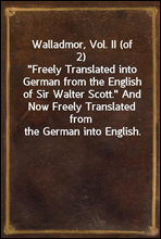 Walladmor, Vol. II (of 2)