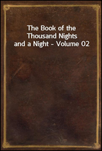 The Book of the Thousand Nights and a Night - Volume 02