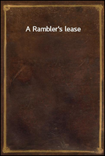 A Rambler's lease