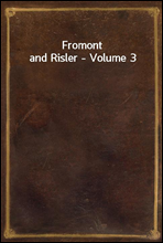 Fromont and Risler - Volume 3