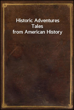 Historic AdventuresTales from American History