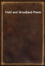 Field and Woodland Plants
