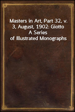 Masters in Art, Part 32, v. 3, August, 1902