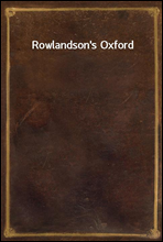 Rowlandson`s Oxford