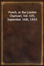 Punch, or the London Charivari, Vol. 105, September 16th, 1893