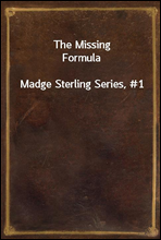 The Missing FormulaMadge Sterling Series, #1