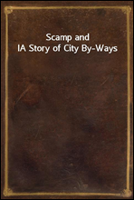 Scamp and IA Story of City By-Ways