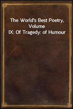 The World's Best Poetry, Volume IX