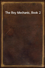 The Boy Mechanic, Book 2