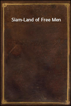Siam-Land of Free Men