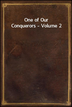One of Our Conquerors - Volume 2