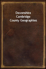 DevonshireCambridge County Geographies