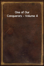 One of Our Conquerors - Volume 4