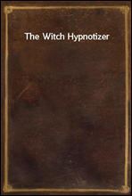 The Witch Hypnotizer