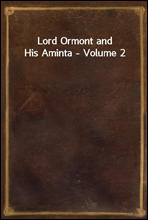 Lord Ormont and His Aminta - Volume 2