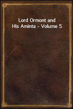 Lord Ormont and His Aminta - Volume 5