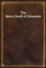 The Merry Devill of Edmonton