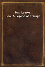 Mrs. Leary`s Cow