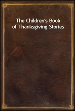 The Children's Book of Thanksgiving Stories