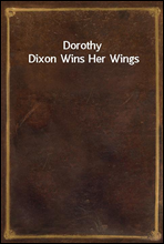 Dorothy Dixon Wins Her Wings