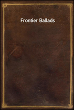 Frontier Ballads