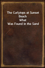 The Curlytops at Sunset BeachWhat Was Found in the Sand