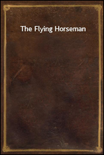 The Flying Horseman