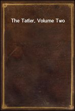 The Tatler, Volume Two