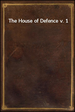 The House of Defence v. 1