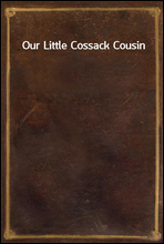 Our Little Cossack Cousin