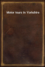 Motor tours in Yorkshire