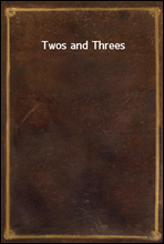 Twos and Threes