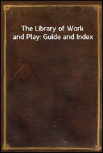 The Library of Work and Play