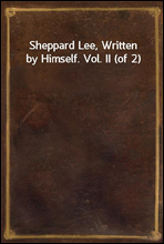 Sheppard Lee, Written by Himself. Vol. II (of 2)