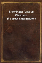 Sterminator Vesevo (Vesuvius the great exterminator)