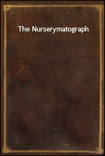 The Nurserymatograph