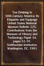 Tea Drinking in 18th-Century America