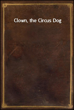 Clown, the Circus Dog