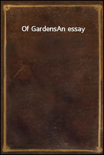 Of GardensAn essay
