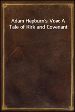 Adam Hepburn's Vow