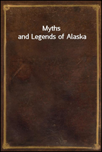 Myths and Legends of Alaska