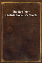 The New York ObeliskCleopatra`s Needle