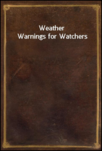 Weather Warnings for Watchers