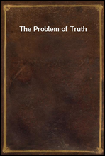 The Problem of Truth